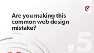 Are you making this common web design mistake?